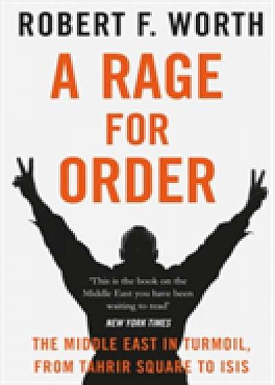 Coperta cărții A Rage for Order de Robert F. Worth