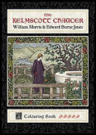 The Kelmscott Chaucer William Morris & Edward Burne-Jones Coloring Book