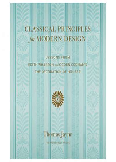 Classical Principles for Modern Design