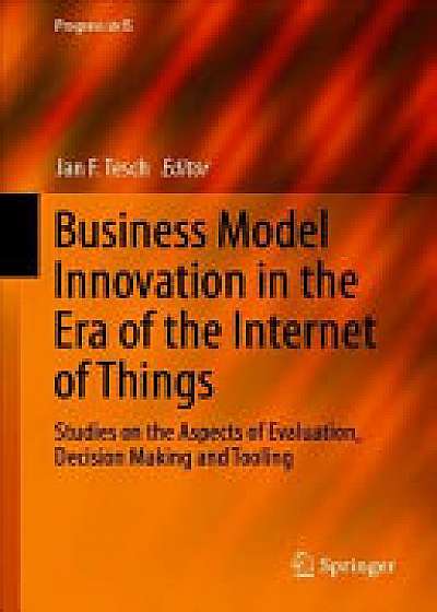 Coperta cărții Business Model Innovation in the Era of the Internet of Things