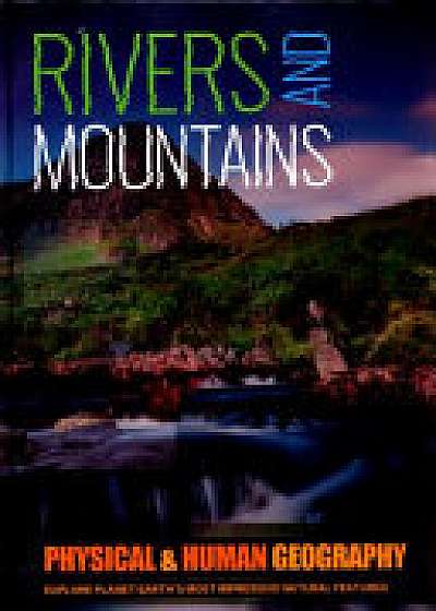 Rivers & Mountains