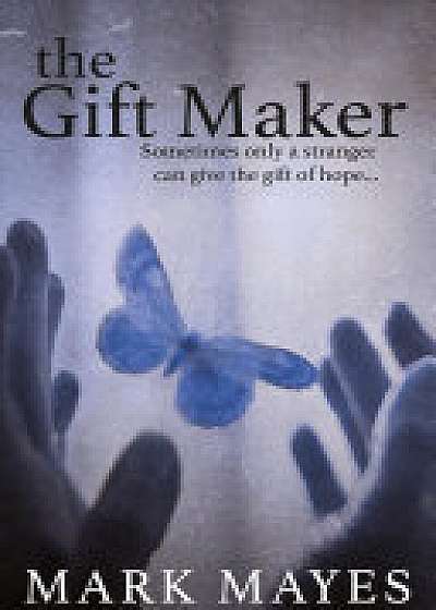 The Gift Maker