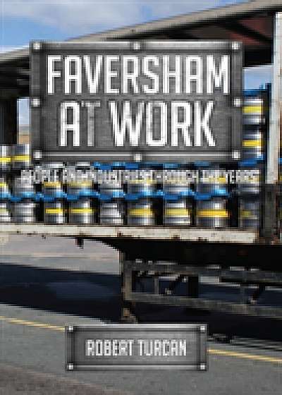 Faversham At Work