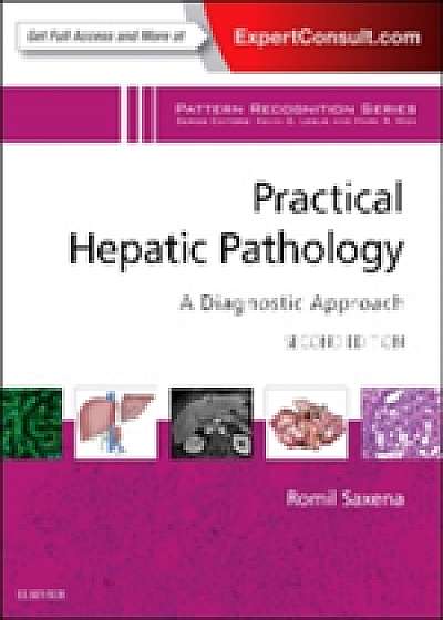 Practical Hepatic Pathology: A Diagnostic Approach