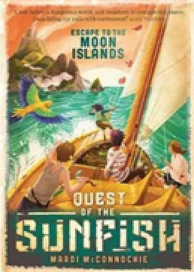 Escape to the Moon Islands: Quest of the Sunfish 1
