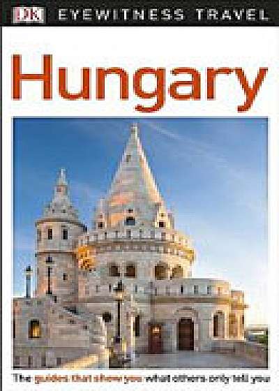 DK Eyewitness Travel Guide Hungary