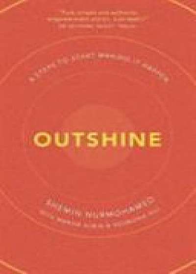 Outshine