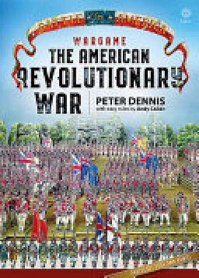 Wargame the American Revolutionary War