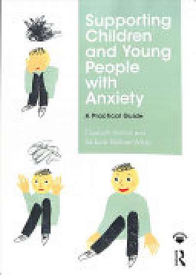 Supporting Children and Young People with Anxiety