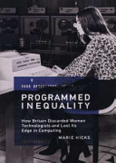 Programmed Inequality