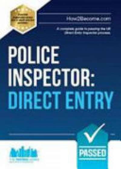 Police Inspector: Direct Entry