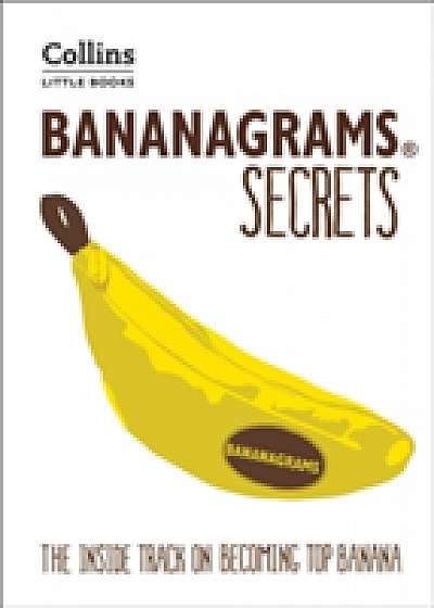 BANANAGRAMS (R) Secrets