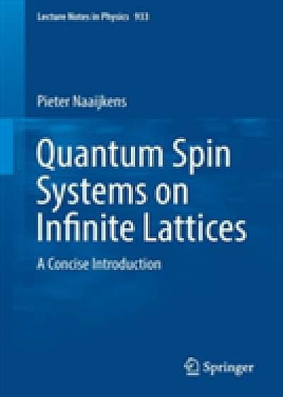 Coperta cărții Quantum Spin Systems on Infinite Lattices de Pieter Naaijkens