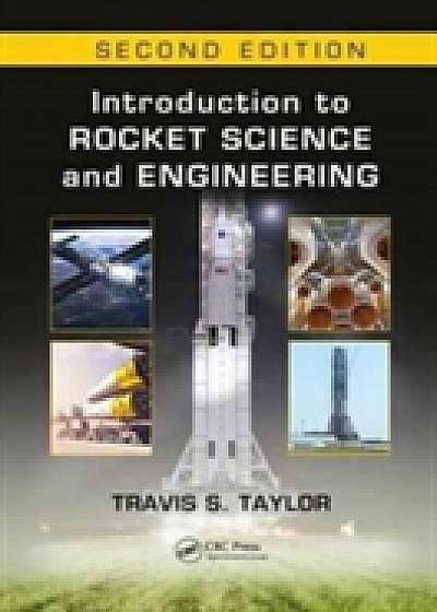 Introduction to Rocket Science and Engineering, Second Edition