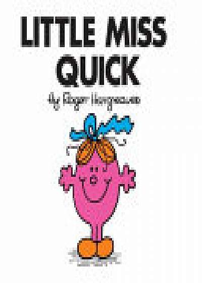 Coperta cărții Little Miss Quick de Roger Hargreaves