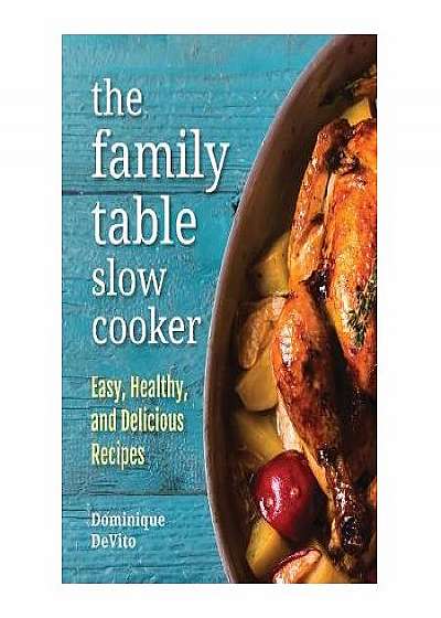 The Family Table Slow Cooker