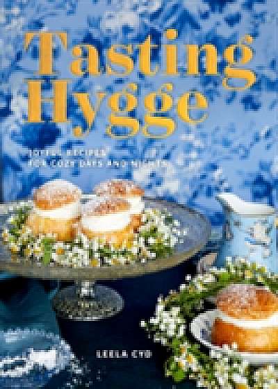 Tasting Hygge - Joyful Recipes for Cozy Days and Nights