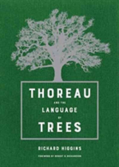 Thoreau and the Language of Trees