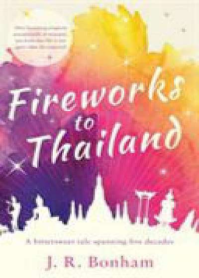 Fireworks to Thailand