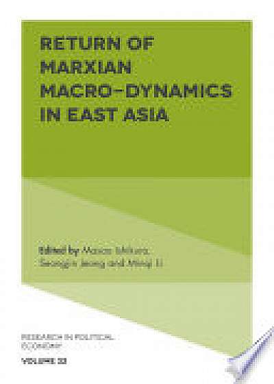 Return of Marxian Macro-dynamics in East Asia
