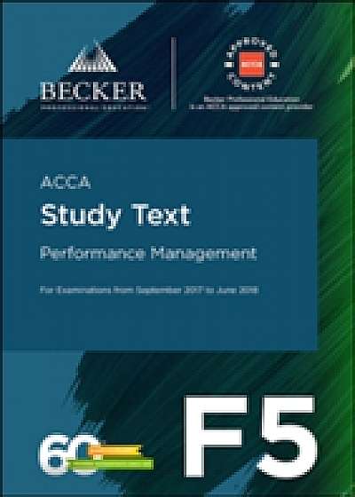 ACCA Approved - F5 Performance Management (September 2017 to June 2018 Exams)