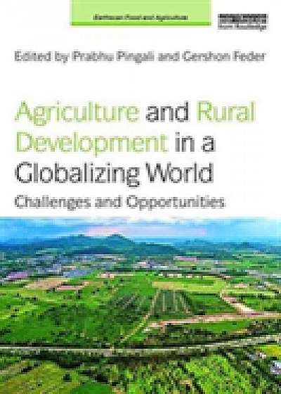 Coperta cărții Agriculture and Rural Development in a Globalizing World