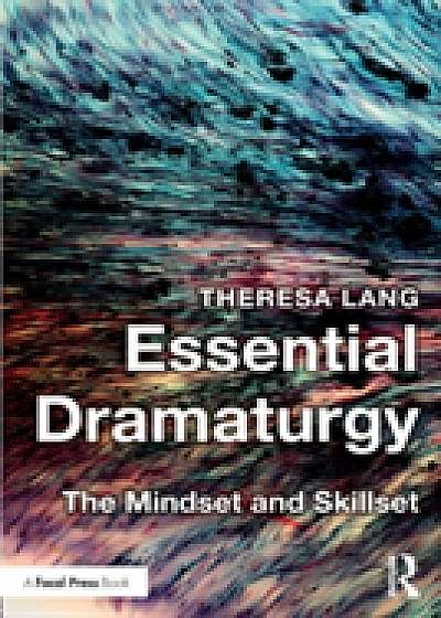 Essential Dramaturgy