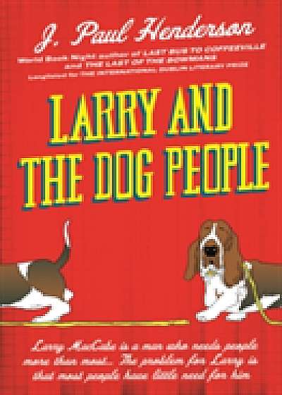 Larry And The Dog People