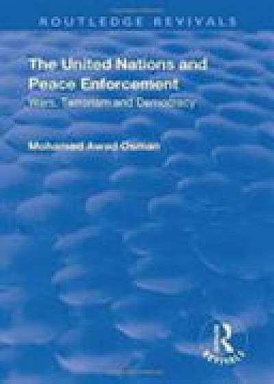 Coperta cărții The United Nations and Peace Enforcement de Mohamed Awad Osman