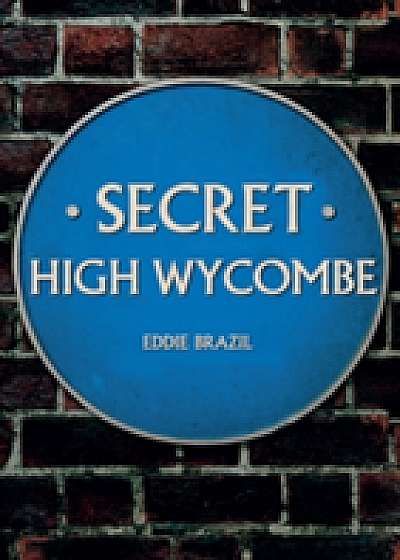 Secret High Wycombe