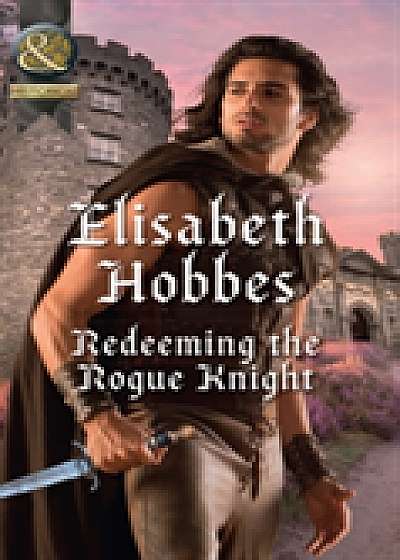 Redeeming The Rogue Knight