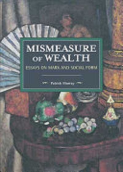 The Mismeasure Of Wealth