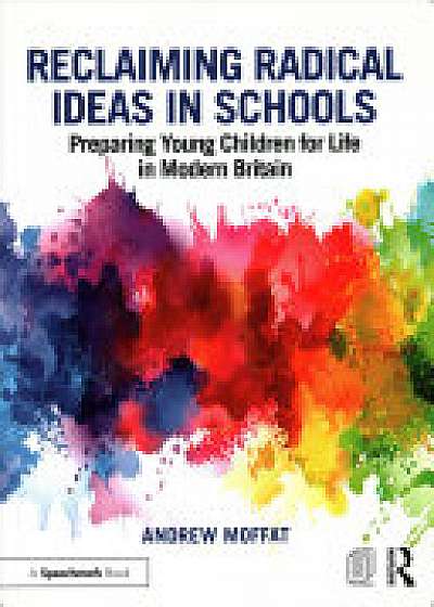 Coperta cărții Reclaiming Radical Ideas in Schools