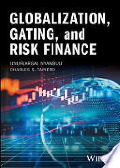 Globalization, Gating, and Risk Finance