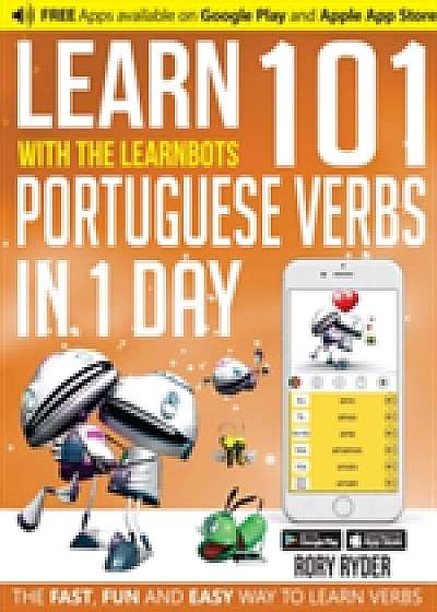 Learn 101 Portugese Verbs in 1 Day with the Learnbots