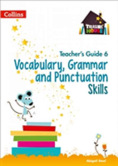 Vocabulary, Grammar and Punctuation Skills Teacher's Guide 6