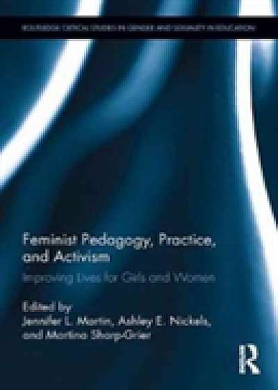 Coperta cărții Feminist Pedagogy, Practice, and Activism