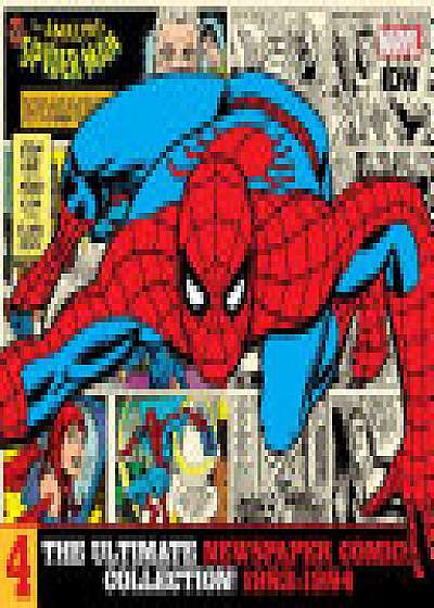 The Amazing Spider-Man The Ultimate Newspaper Comics Collection, Volume 4 (1983 -1984)