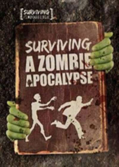 Surviving a Zombie Apocalypse