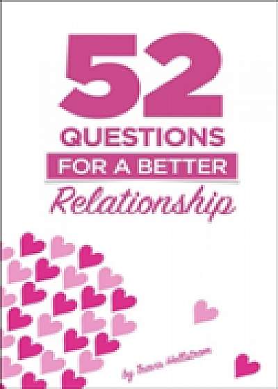 52 Questions For Relationships
