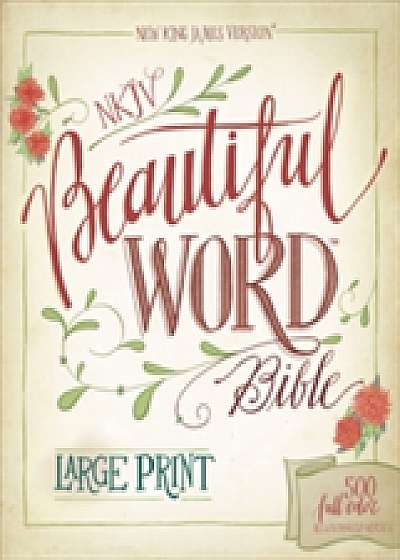 NKJV, Beautiful Word Bible, Large Print, Imitation Leather, Blue, Red Letter Edition