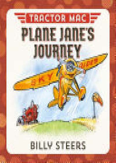 Tractor Mac Plane Jane's Journey
