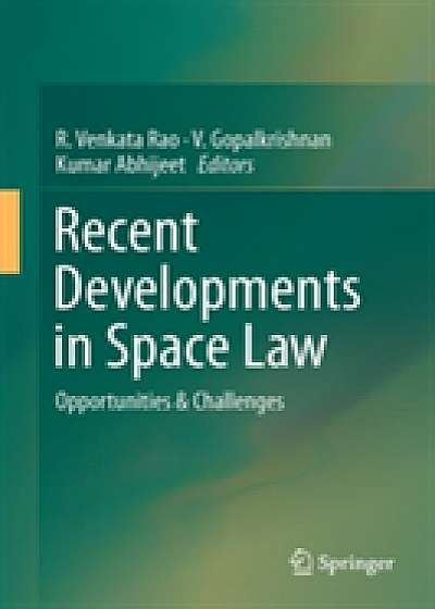 Recent Developments in Space Law