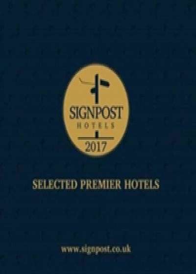 Coperta cărții Signpost: Selected Premier Hotels