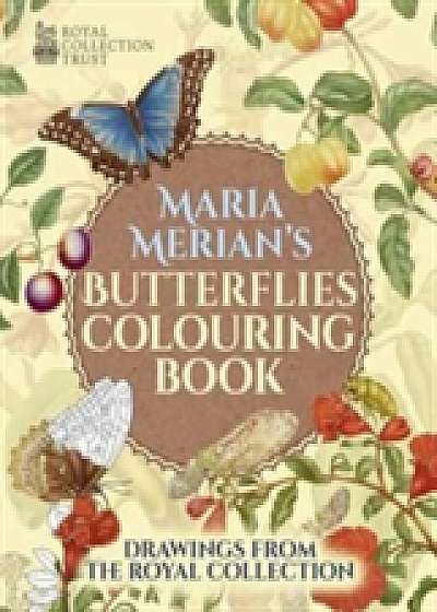 Maria Merian's Butterflies Colouring Book