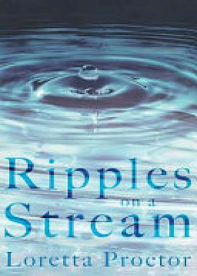 Ripples on a Stream