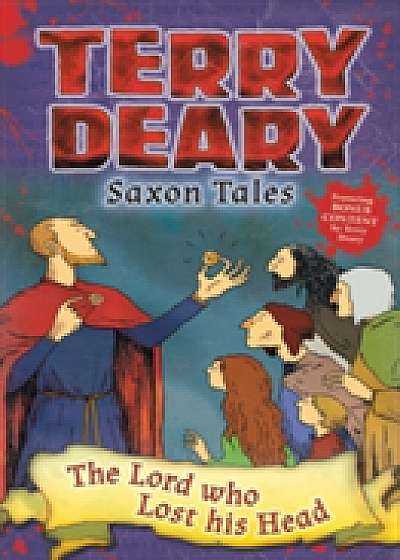 Saxon Tales: The Lord who Lost his Head