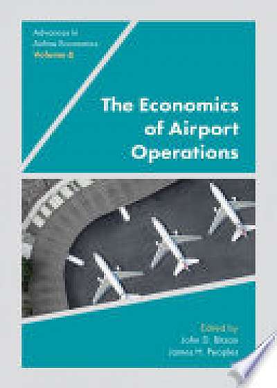 The Economics of Airport Operations