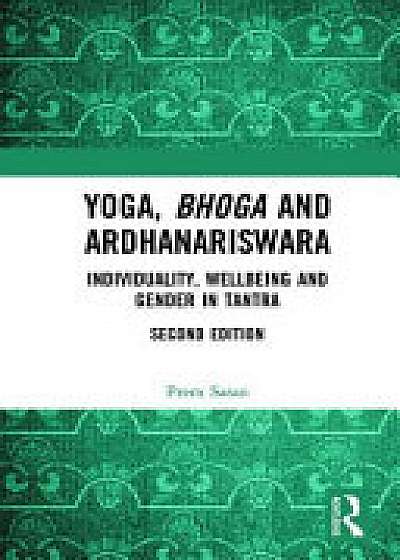Coperta cărții Yoga, Bhoga and Ardhanariswara