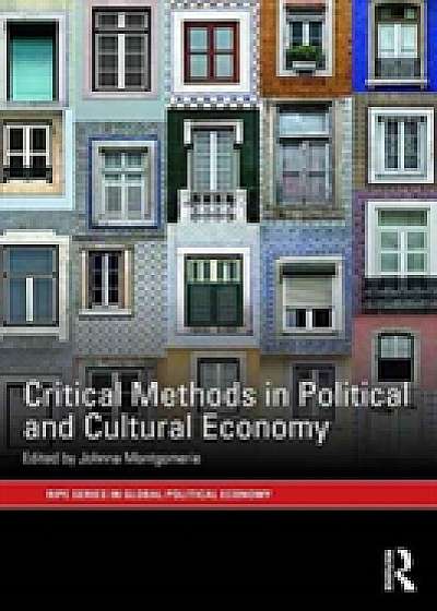 Coperta cărții Critical Methods in Political and Cultural Economy